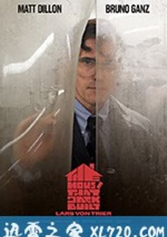此房是我造 The House That Jack Built (2018) [迅雷BT磁力免费下载]