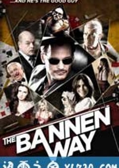 班纳路 The Bannen Way (2010) [迅雷BT磁力免费下载]