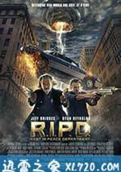 冥界警局 R.I.P.D. (2013) [迅雷BT磁力免费下载]