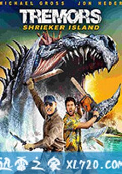 异形魔怪：尖叫岛 Tremors: Shrieker Island (2020) [迅雷BT磁力免费下载]