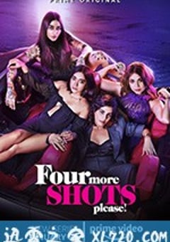 请再来四杯 Four More Shots Please (2019) [迅雷BT磁力免费下载]