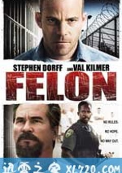监狱生活 Felon (2008) [迅雷BT磁力免费下载]