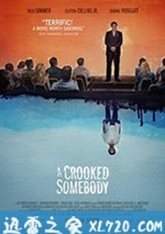 扭曲的某人 A Crooked Somebody (2017) [迅雷BT磁力免费下载]