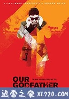 我们的教父 Our Godfather (2019) [迅雷BT磁力免费下载]
