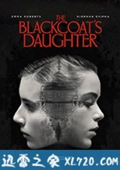 牧师之女 The Blackcoat’s Daughter (2015) [迅雷BT磁力免费下载]