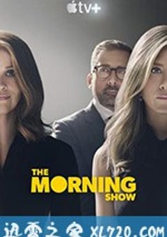 早间新闻 第一季 The Morning Show Season 1 (2019) [迅雷BT磁力免费下载]