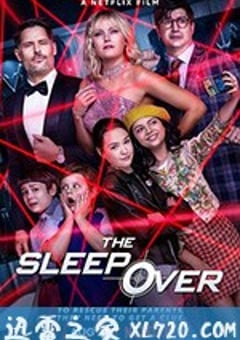 营救老爸老妈 The Sleepover (2020) [迅雷BT磁力免费下载]