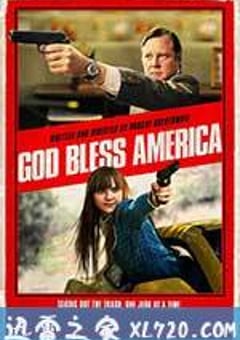 上帝保佑美国 God Bless America (2011) [迅雷BT磁力免费下载]