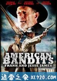 美国土匪：弗兰克与杰西詹姆斯 American Bandits: Frank and Jesse James (2010) [迅雷BT磁力免费下载]