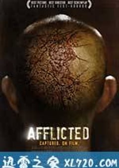 折磨 Afflicted (2013) [迅雷BT磁力免费下载]