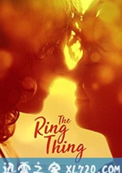 同指婚事 The Ring Thing (2018) [迅雷BT磁力免费下载]