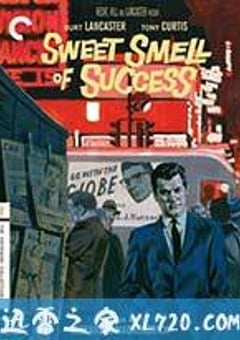 成功的滋味 Sweet Smell of Success (1957) [迅雷BT磁力免费下载]