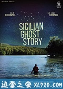 西西里鬼故事 Sicilian Ghost Story (2017) [迅雷BT磁力免费下载]
