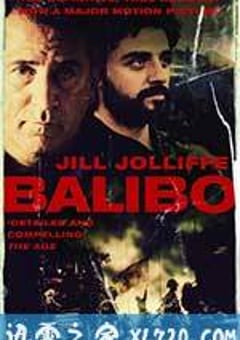 巴里布 Balibo (2009) [迅雷BT磁力免费下载]
