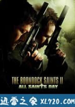 处刑人2 The Boondock Saints II: All Saints Day (2009) [迅雷BT磁力免费下载]