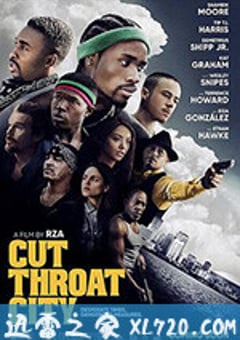 割喉市 Cut Throat City (2020) [迅雷BT磁力免费下载]