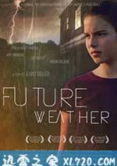 未来天气 Future Weather (2012) [迅雷BT磁力免费下载]