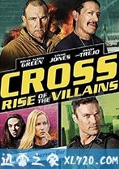 反派的崛起：交叉骨 Cross Rise Of The Villains(2019) [迅雷BT磁力免费下载]