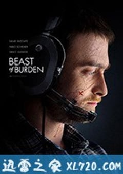 困兽之斗 Beast of Burden (2018) [迅雷BT磁力免费下载]