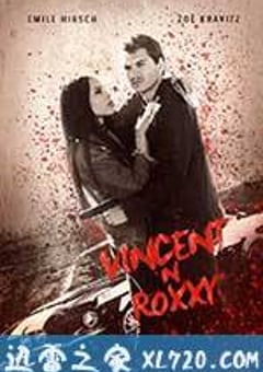文森特和罗茜 Vincent N Roxxy (2016) [迅雷BT磁力免费下载]