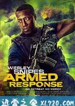 末路恐慌 Armed Response (2017) [迅雷BT磁力免费下载]