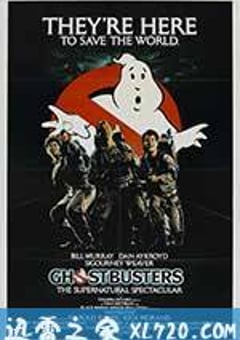 捉鬼敢死队 Ghostbusters (1984) [迅雷BT磁力免费下载]
