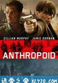 类人猿行动 Anthropoid (2016) [迅雷BT磁力免费下载]