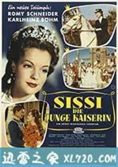 茜茜公主2 Sissi – Die junge Kaiserin (1956) [迅雷BT磁力免费下载]
