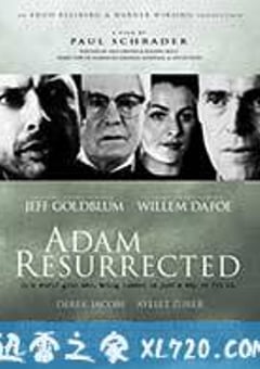 苏醒的亚当 Adam Resurrected (2008) [迅雷BT磁力免费下载]