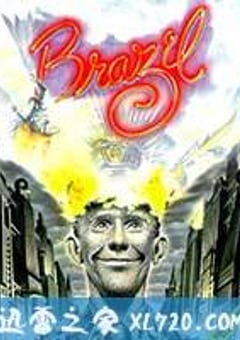 妙想天开 Brazil (1985) [迅雷BT磁力免费下载]