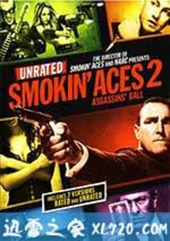 五路追杀令2：刺客舞会 Smokin’ Aces 2: Assassins’ Ball (2010) [迅雷BT磁力免费下载]