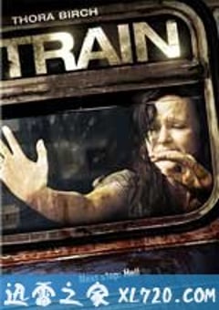 恐怖列车 Train (2008) [迅雷BT磁力免费下载]