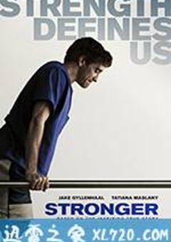 坚强 Stronger (2017) [迅雷BT磁力免费下载]