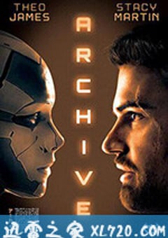 绝密档案 Archive (2020) [迅雷BT磁力免费下载]