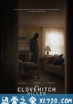 双套结杀手 The Clovehitch Killer (2018) [迅雷BT磁力免费下载]