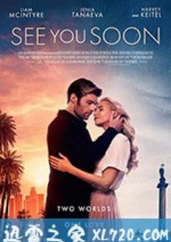 不久再相见 See You Soon (2019) [迅雷BT磁力免费下载]