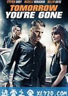 足迹追踪 Tomorrow You’re Gone (2011) [迅雷BT磁力免费下载]