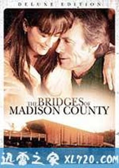 廊桥遗梦 The Bridges of Madison County (1995) [迅雷BT磁力免费下载]