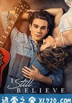 我仍然相信 I Still Believe (2020) [迅雷BT磁力免费下载]