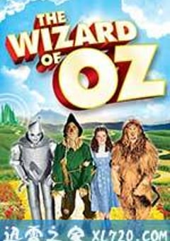绿野仙踪 The Wizard of Oz (1939) [迅雷BT磁力免费下载]