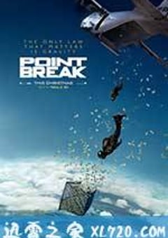 极盗者 Point Break (2015) [迅雷BT磁力免费下载]