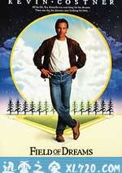 梦幻之地 Field of Dreams (1989) [迅雷BT磁力免费下载]