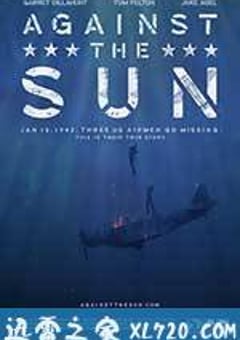 太平洋幽灵 Against the Sun (2015) [迅雷BT磁力免费下载]