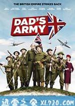 老爸上战场 Dad’s Army (2016) [迅雷BT磁力免费下载]