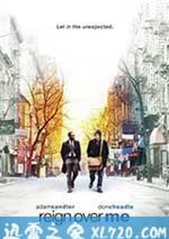 从心开始 Reign Over Me (2007) [迅雷BT磁力免费下载]