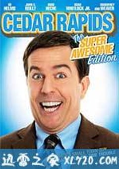 大假一场 Cedar Rapids (2011) [迅雷BT磁力免费下载]