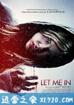 美版生人勿进 Let Me In (2010) [迅雷BT磁力免费下载]