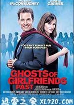 前女友们的幽灵 Ghosts of Girlfriends Past (2009) [迅雷BT磁力免费下载]