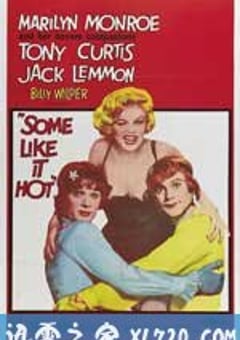 热情如火 Some Like It Hot (1959) [迅雷BT磁力免费下载]