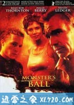 死囚之舞 Monster’s Ball (2001) [迅雷BT磁力免费下载]